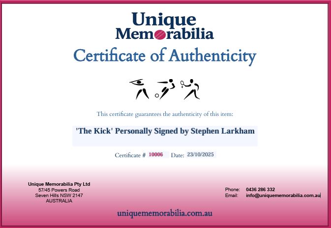 Load image into Gallery viewer, Certificate of Authenticity for &#39;The Kick&#39; Personally Signed by Stephen Larkham, from Unique Memorabilia. 
