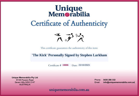 Certificate of Authenticity for 'The Kick' Personally Signed by Stephen Larkham, from Unique Memorabilia. 