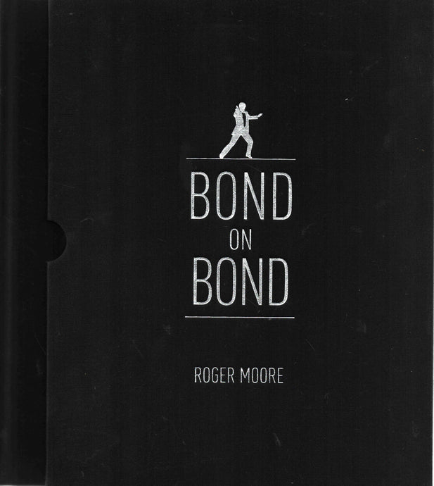 Roger Moore 007 Personally Signed Ltd Edition Book, 